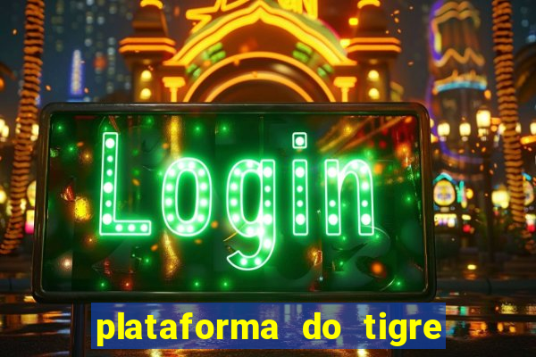 plataforma do tigre de 5 reais